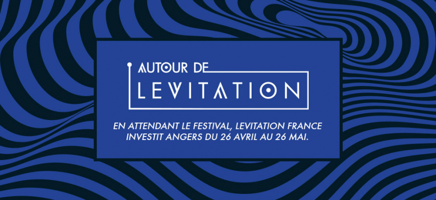 Autour de Levitation : 10 ans de visuels psychés Art contemporain