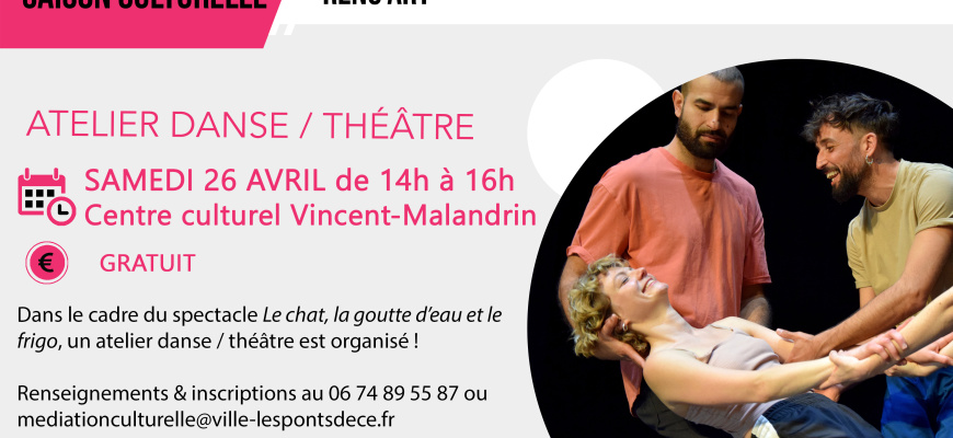 Atelier danse / théatre Atelier/Stage