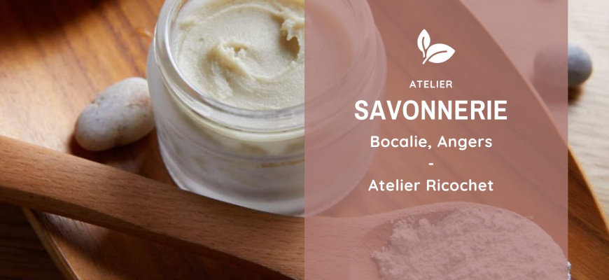 Atelier savonnerie Atelier/Stage