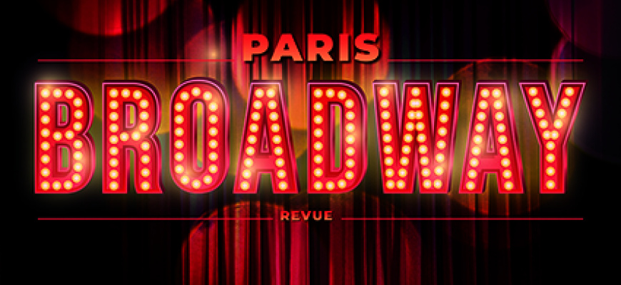 Paris Broadway Spectacle musical/Revue